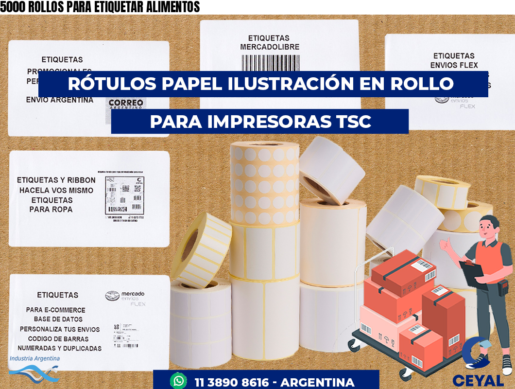 5000 ROLLOS PARA ETIQUETAR ALIMENTOS