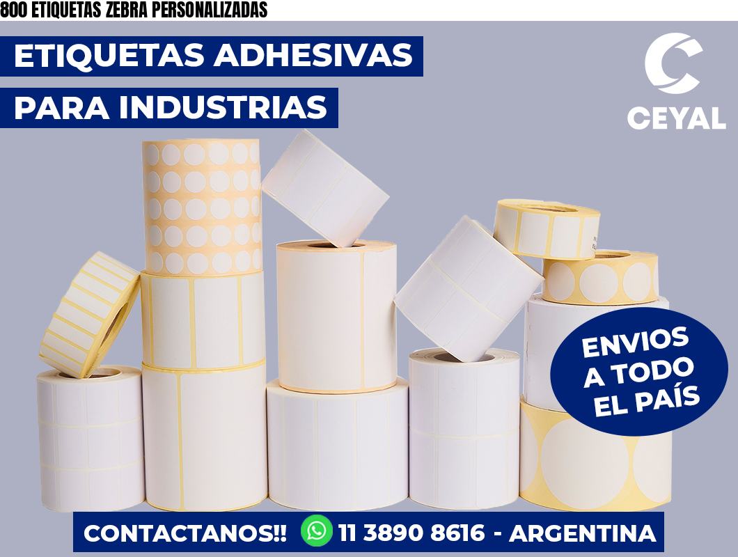 800 ETIQUETAS ZEBRA PERSONALIZADAS