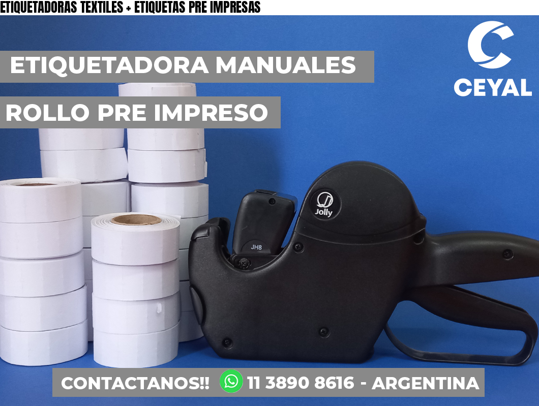 ETIQUETADORAS TEXTILES + ETIQUETAS PRE IMPRESAS