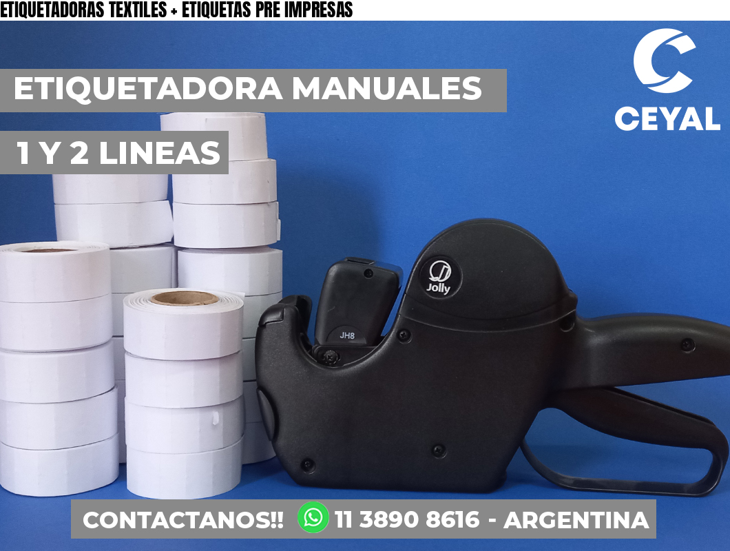 ETIQUETADORAS TEXTILES + ETIQUETAS PRE IMPRESAS