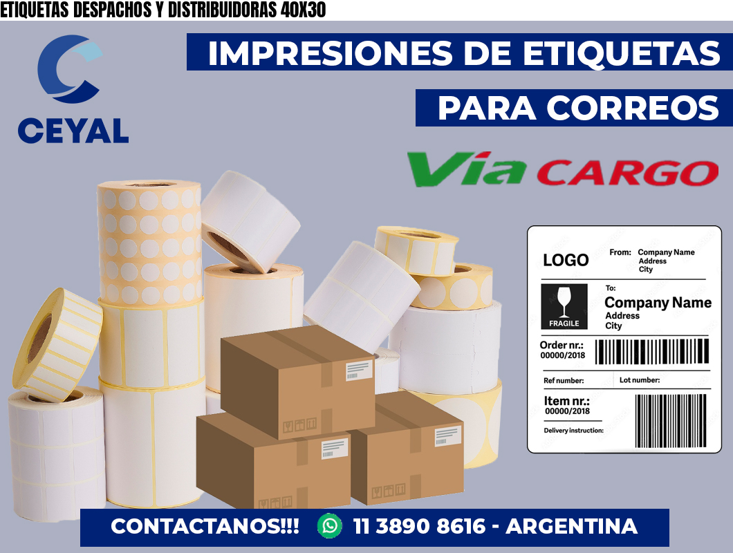 ETIQUETAS DESPACHOS Y DISTRIBUIDORAS 40X30