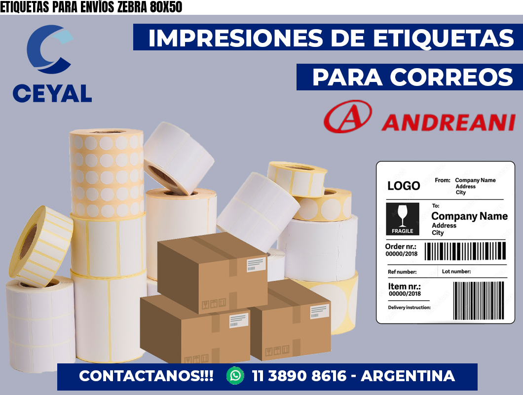 ETIQUETAS PARA ENVÍOS ZEBRA 80X50