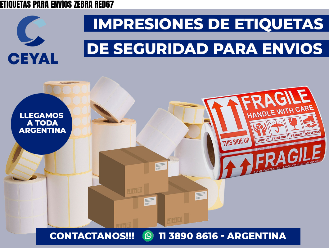 ETIQUETAS PARA ENVÍOS ZEBRA RED67