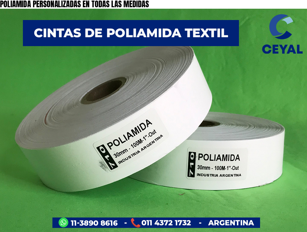 POLIAMIDA PERSONALIZADAS EN TODAS LAS MEDIDAS