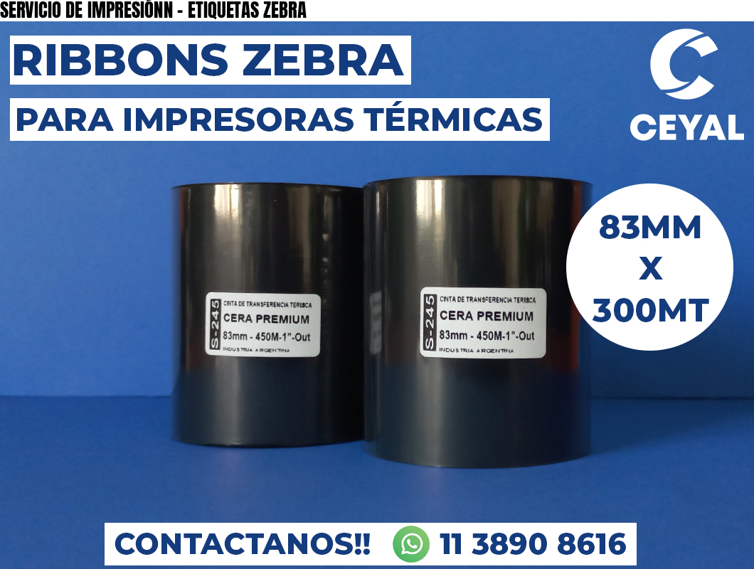 SERVICIO DE IMPRESIÓNN - ETIQUETAS ZEBRA