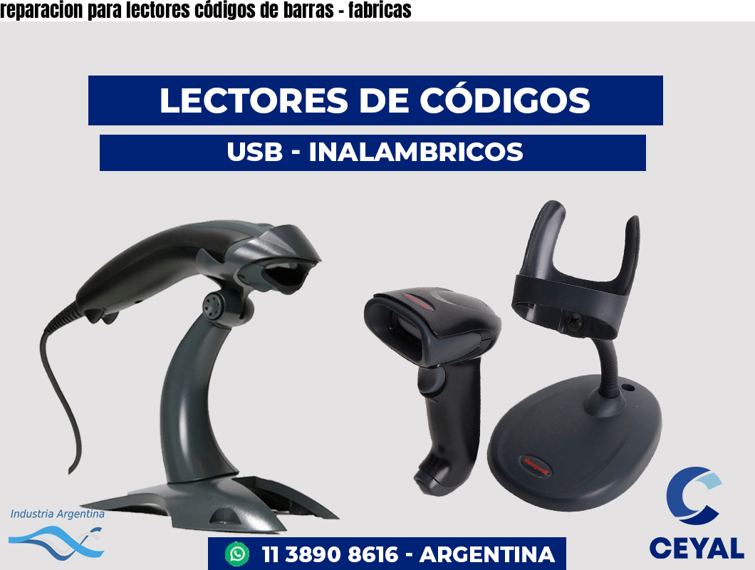 reparacion para lectores códigos de barras - fabricas