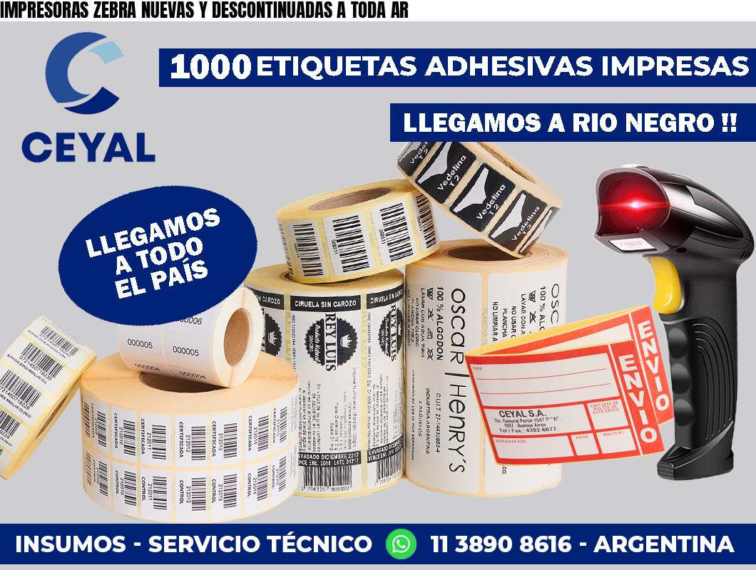 IMPRESORAS ZEBRA NUEVAS Y DESCONTINUADAS A TODA AR