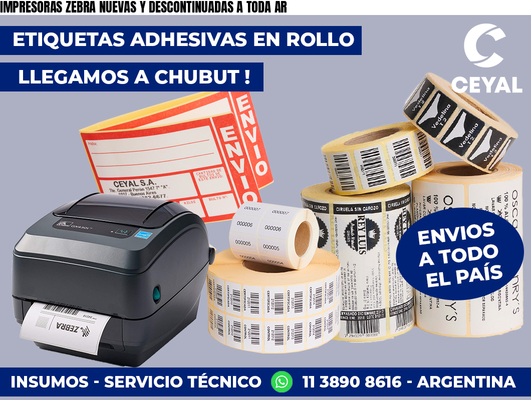 IMPRESORAS ZEBRA NUEVAS Y DESCONTINUADAS A TODA AR