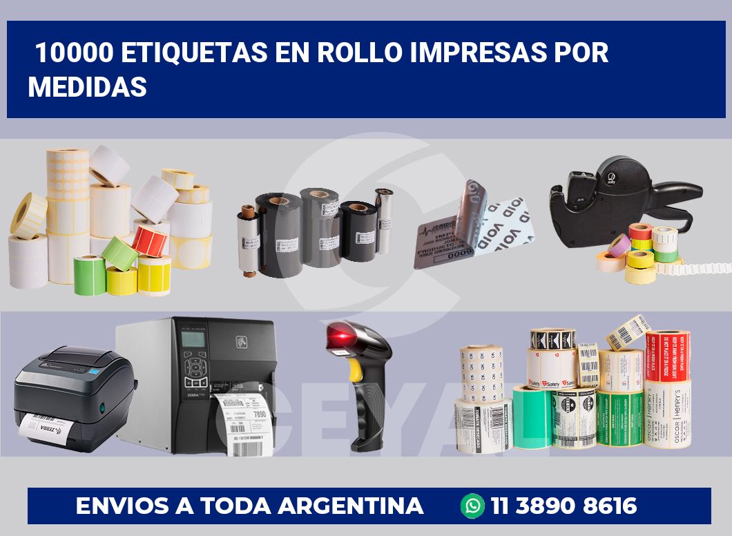 10000 Etiquetas en rollo impresas por medidas