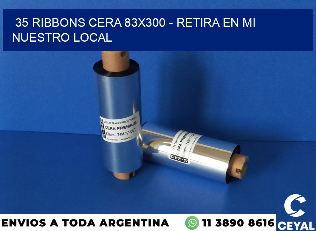 35 Ribbons cera 83×300 – retira en mi nuestro local