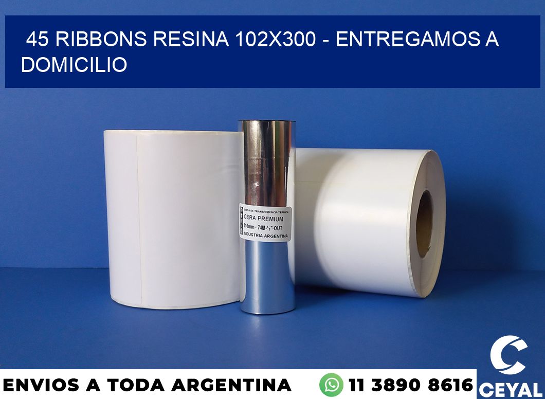 45 Ribbons resina 102×300 – entregamos a domicilio