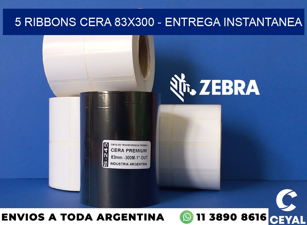 5 Ribbons cera 83x300 - entrega instantanea