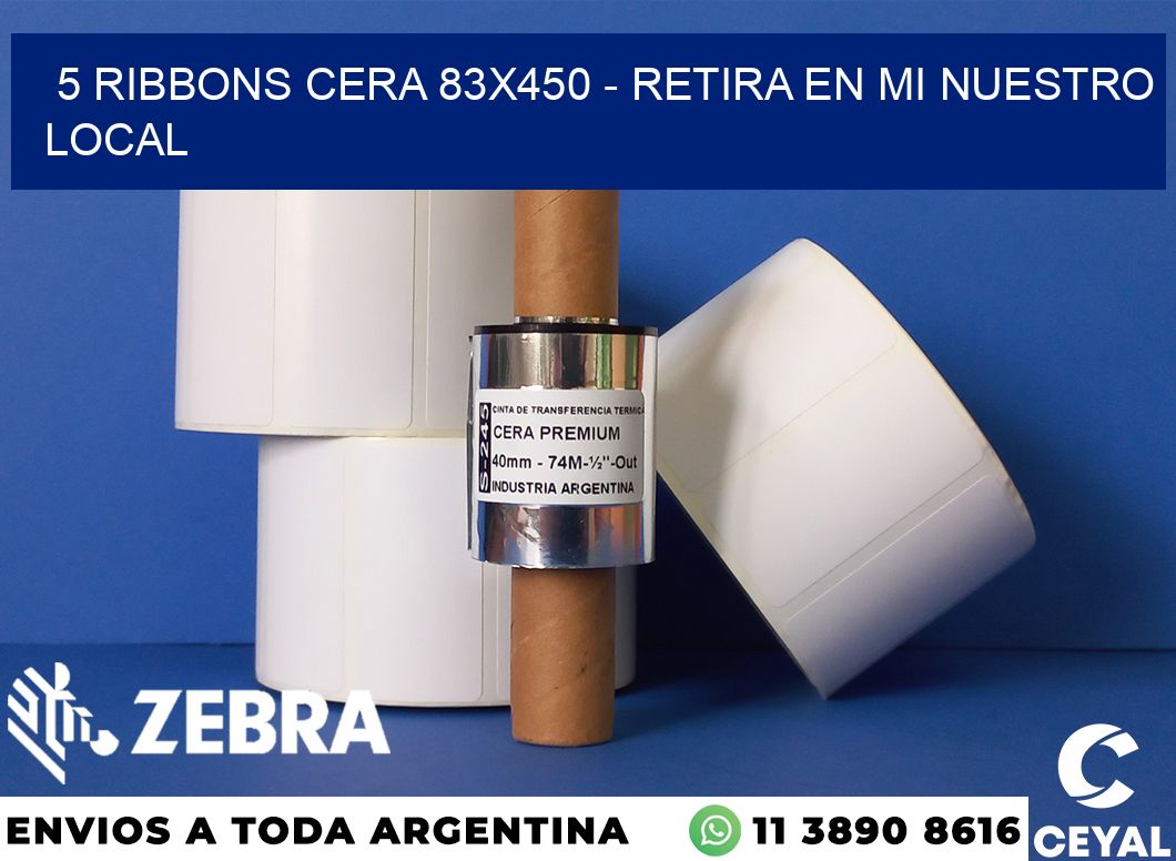 5 Ribbons cera 83x450 - retira en mi nuestro local