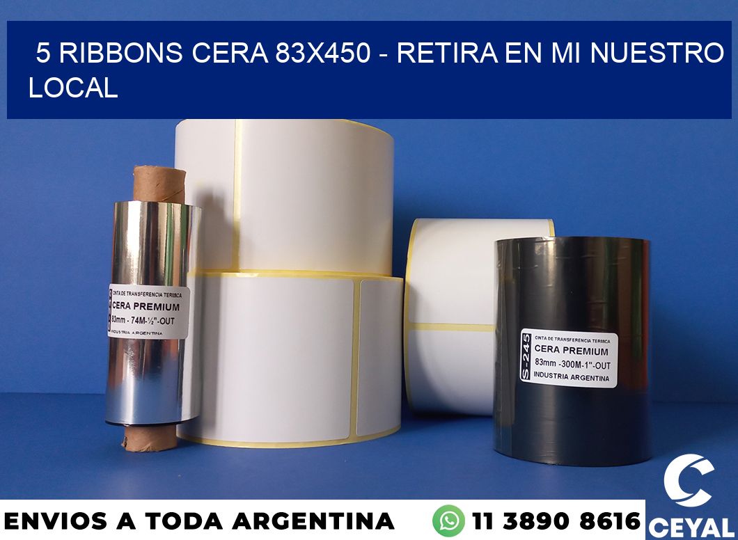 5 Ribbons cera 83×450 – retira en mi nuestro local