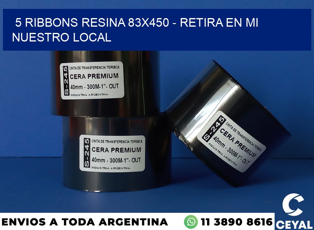 5 Ribbons resina 83×450 – retira en mi nuestro local