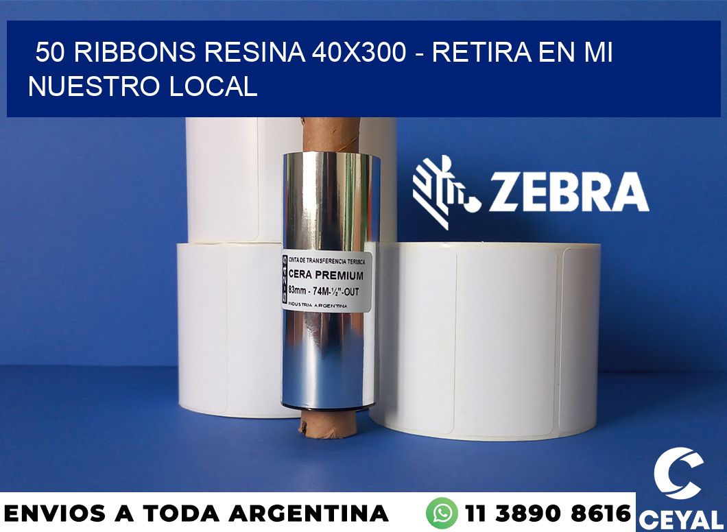 50 Ribbons resina 40x300 - retira en mi nuestro local