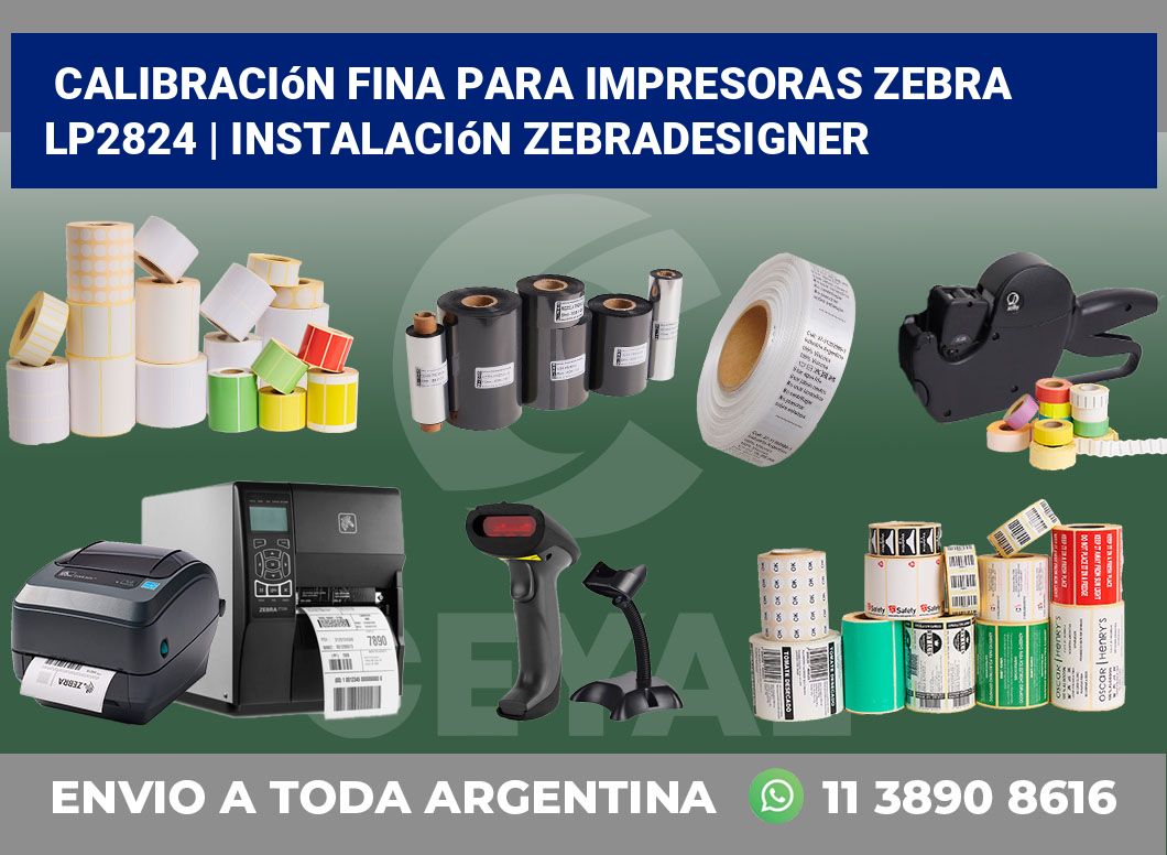 Calibración fina para impresoras Zebra LP2824 | Instalación ZebraDesigner