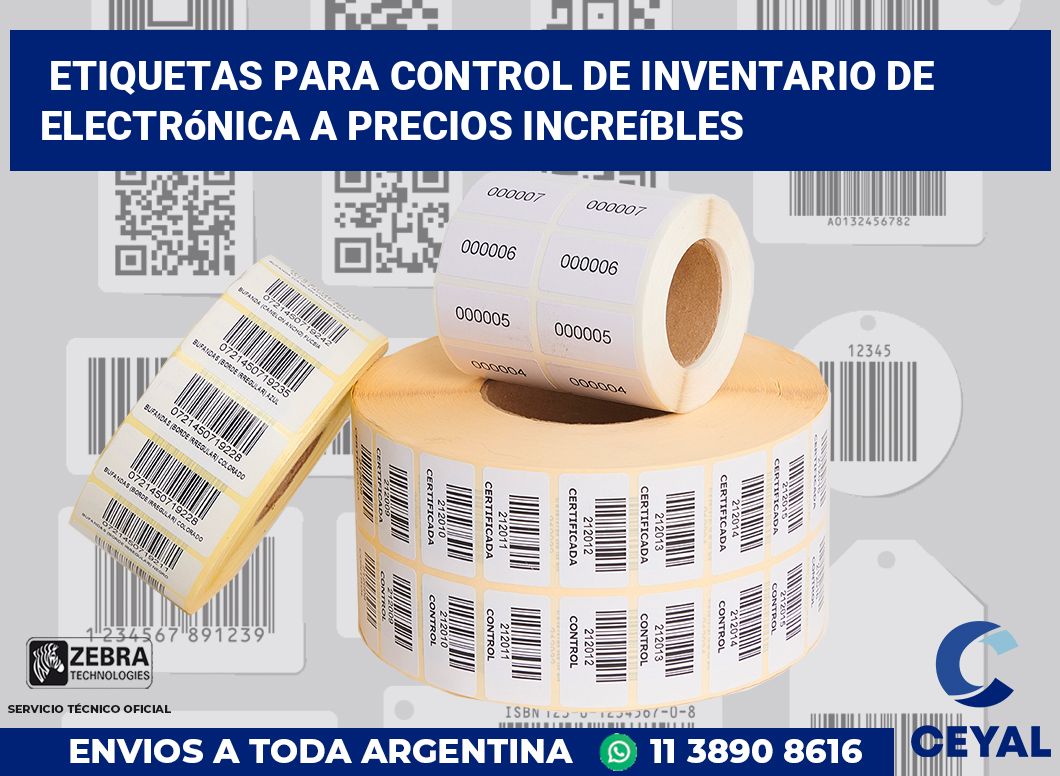 Etiquetas para Control de Inventario de Electrónica a Precios Increíbles