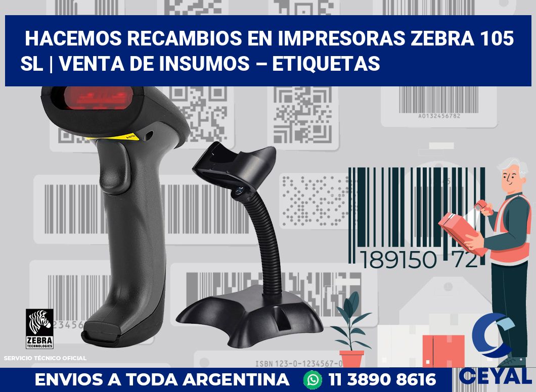 Hacemos recambios en impresoras Zebra 105 SL | Venta de insumos – Etiquetas