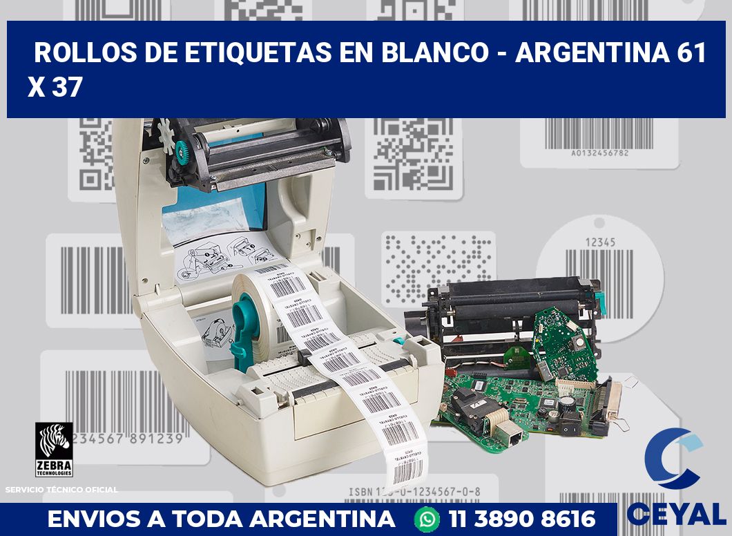 Rollos de etiquetas en blanco - Argentina 61 x 37