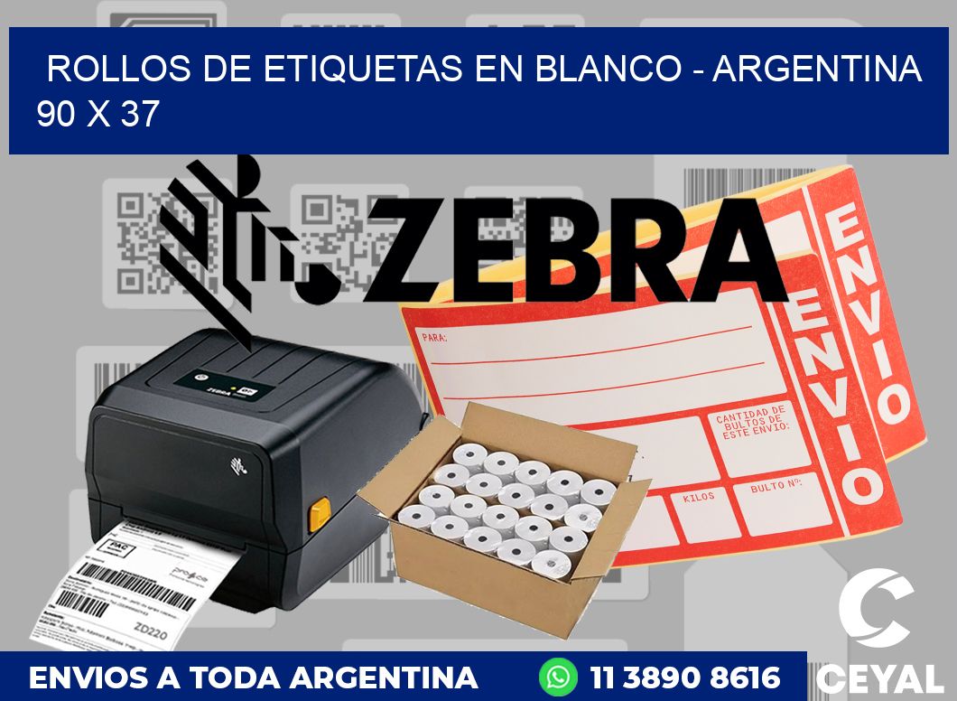 Rollos de etiquetas en blanco - Argentina 90 x 37
