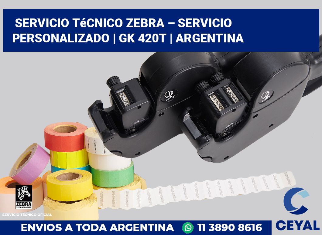 Servicio técnico Zebra – servicio personalizado | gk 420t | Argentina
