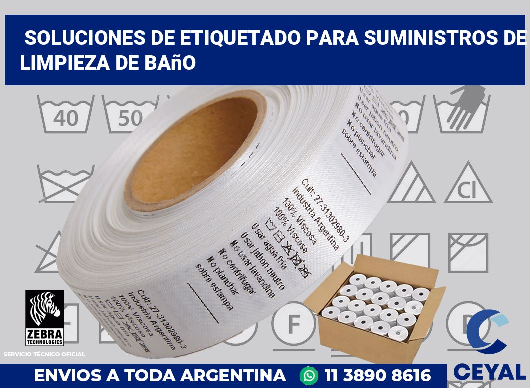Soluciones de Etiquetado para Suministros de Limpieza de Baño