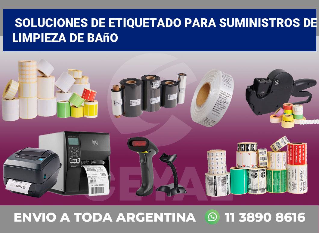 Soluciones de Etiquetado para Suministros de Limpieza de Baño