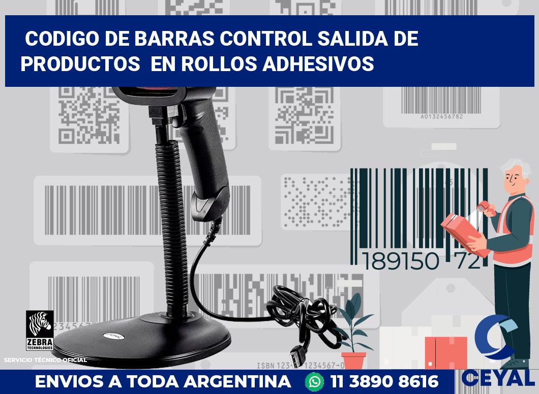 codigo de barras control salida de productos en rollos adhesivos