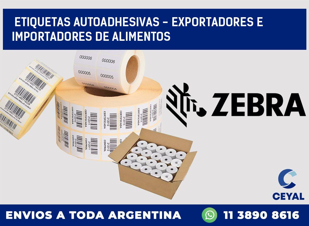 etiquetas autoadhesivas – exportadores e importadores de alimentos