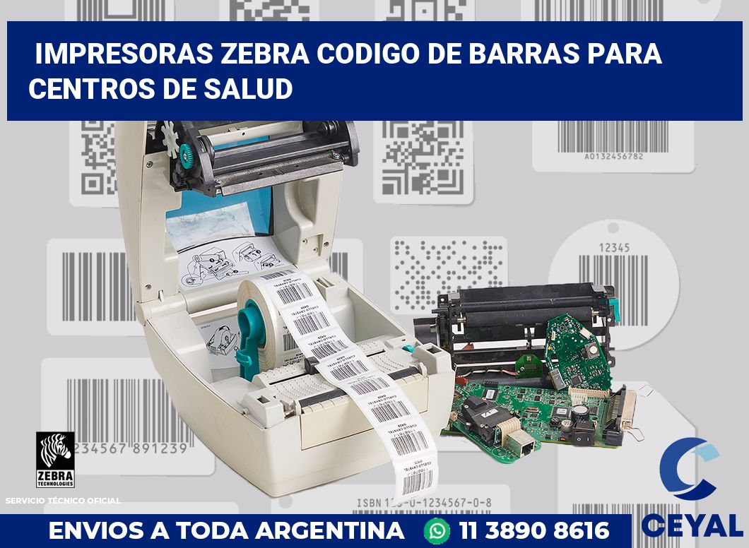 impresoras zebra codigo de barras para Centros de salud