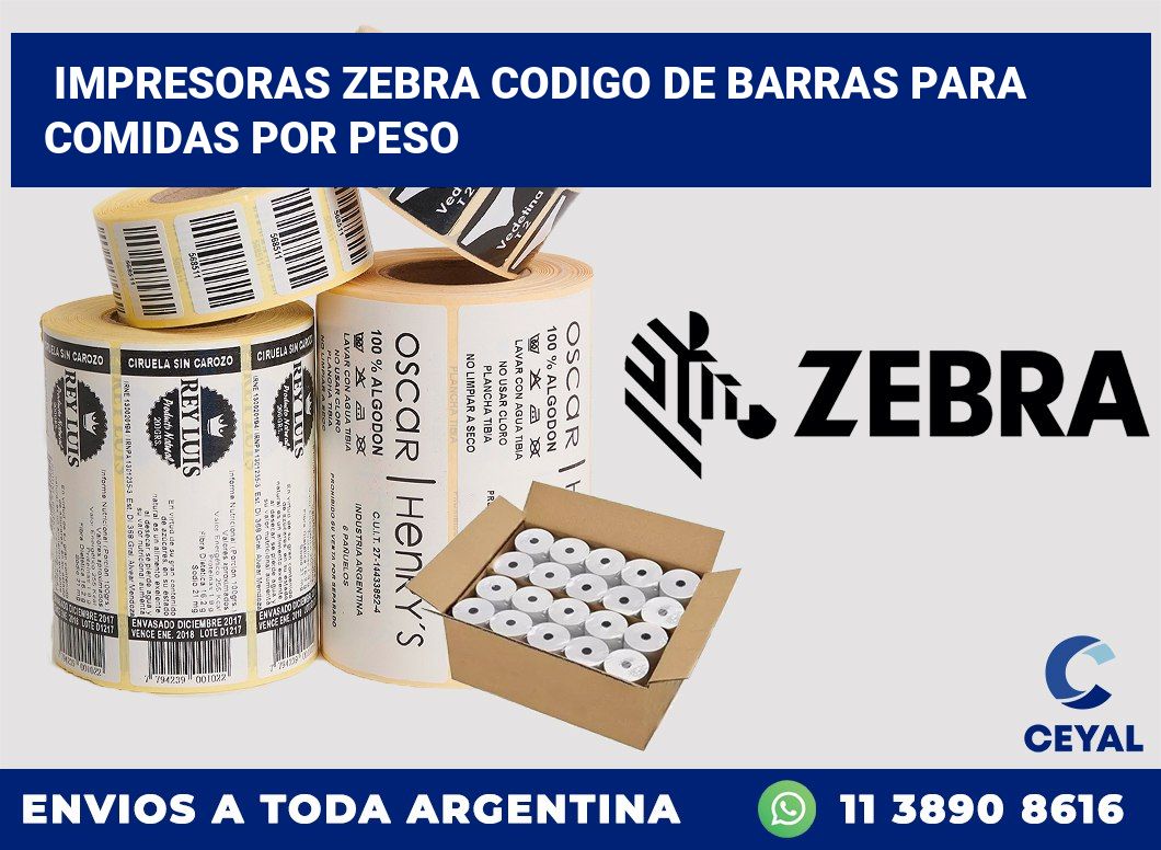 impresoras zebra codigo de barras para Comidas por peso