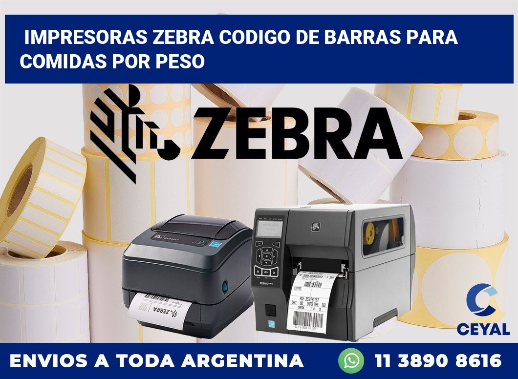 impresoras zebra codigo de barras para Comidas por peso