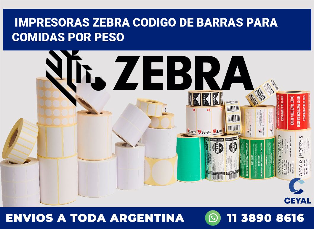 impresoras zebra codigo de barras para Comidas por peso