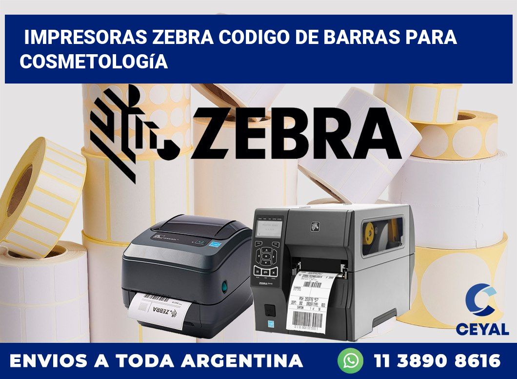 impresoras zebra codigo de barras para Cosmetología
