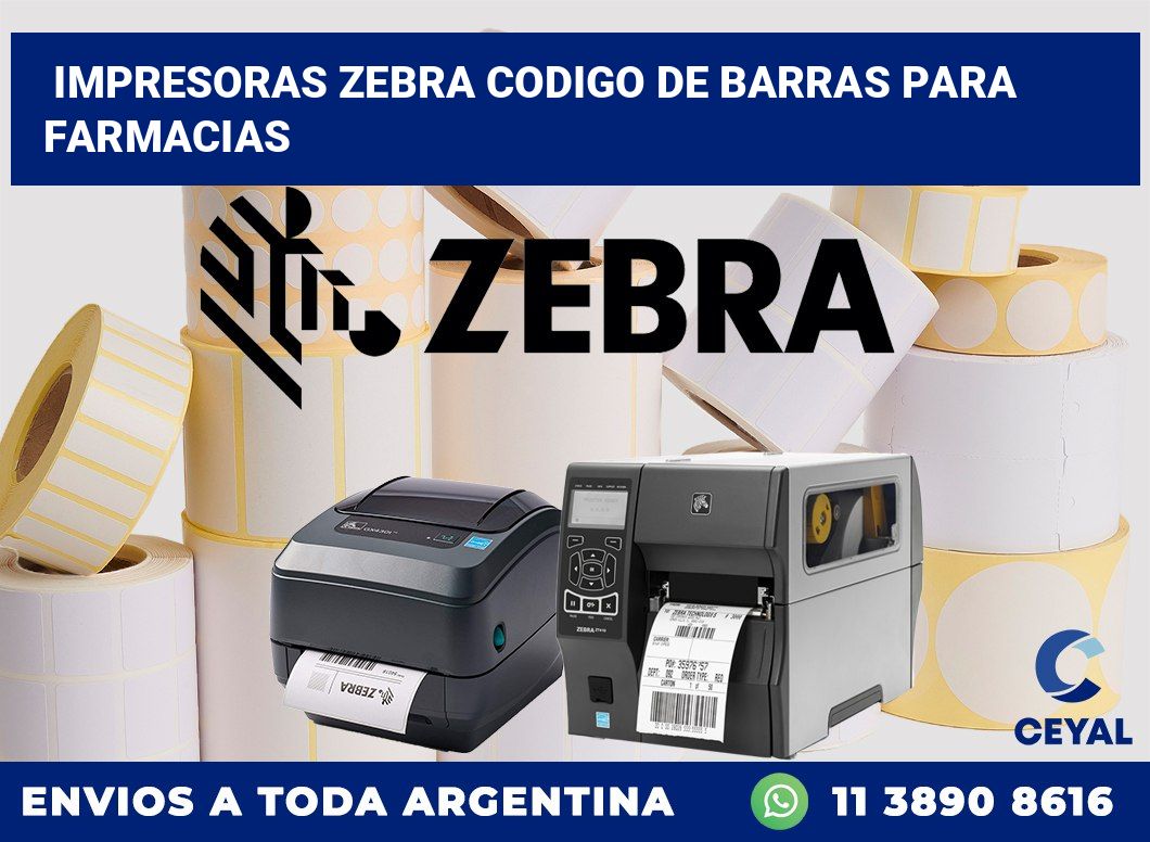 impresoras zebra codigo de barras para Farmacias