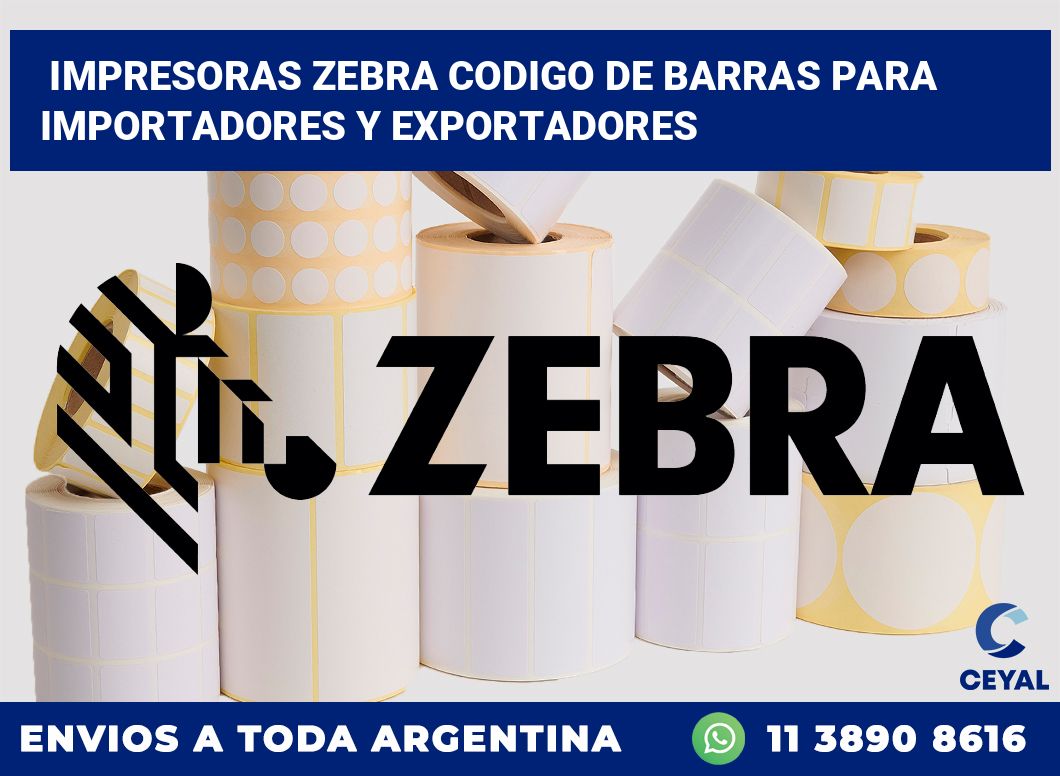 impresoras zebra codigo de barras para Importadores y exportadores