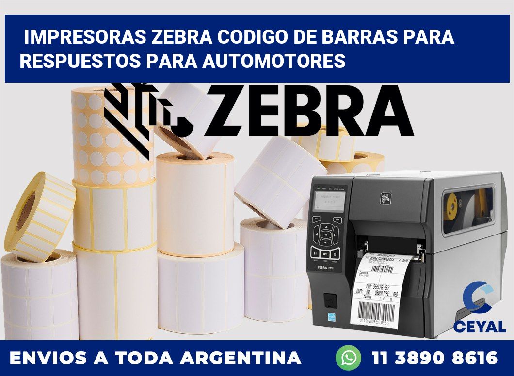 impresoras zebra codigo de barras para Respuestos para automotores