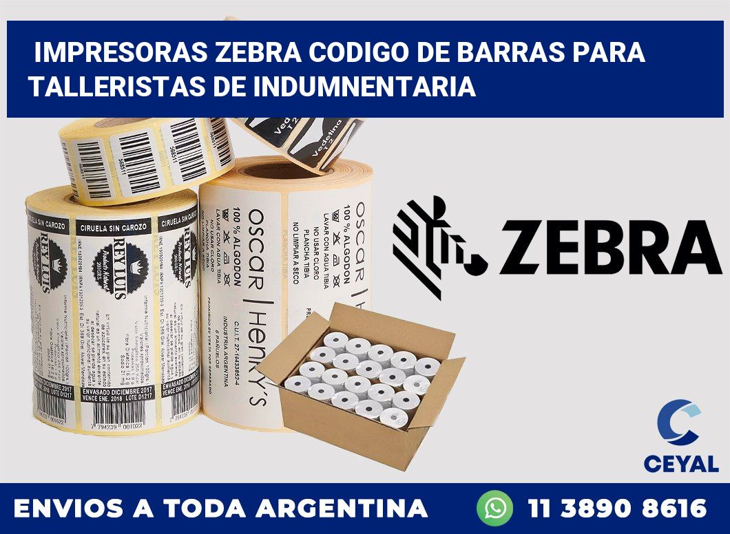 impresoras zebra codigo de barras para Talleristas de indumnentaria