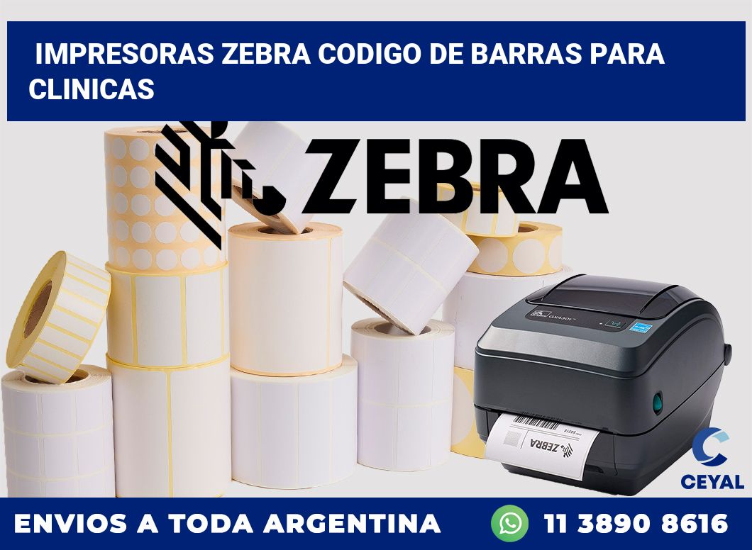 impresoras zebra codigo de barras para clinicas