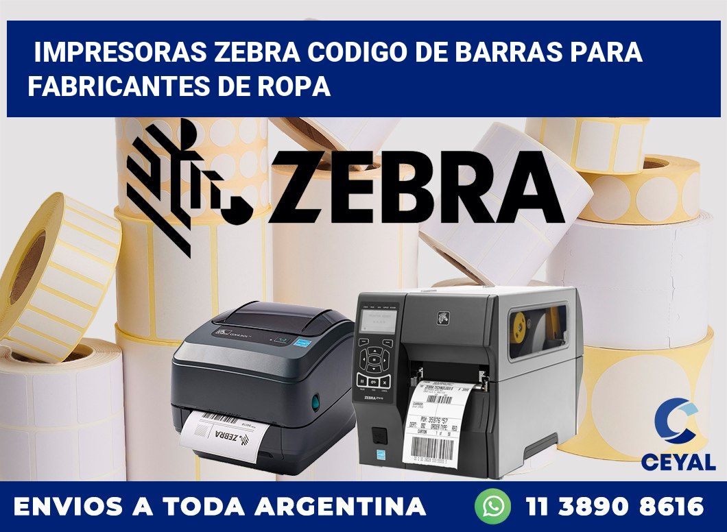 impresoras zebra codigo de barras para fabricantes de ropa