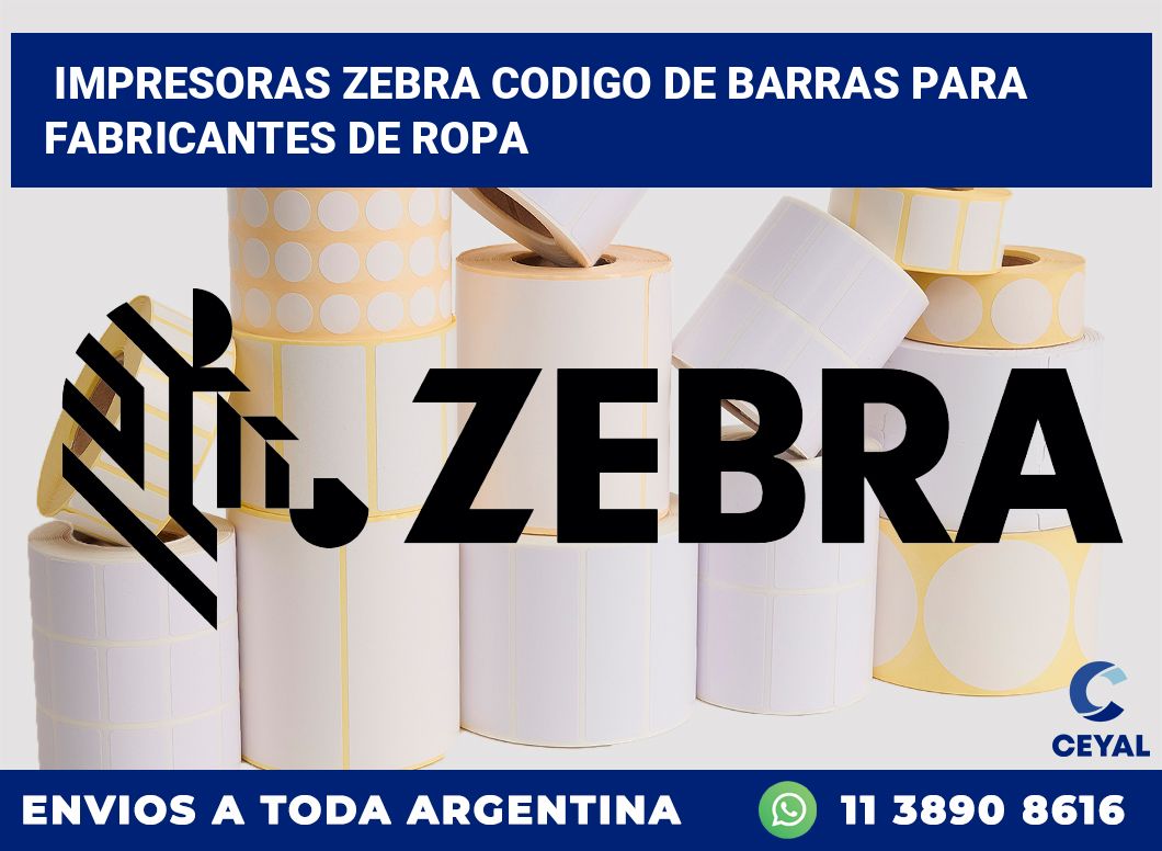 impresoras zebra codigo de barras para fabricantes de ropa