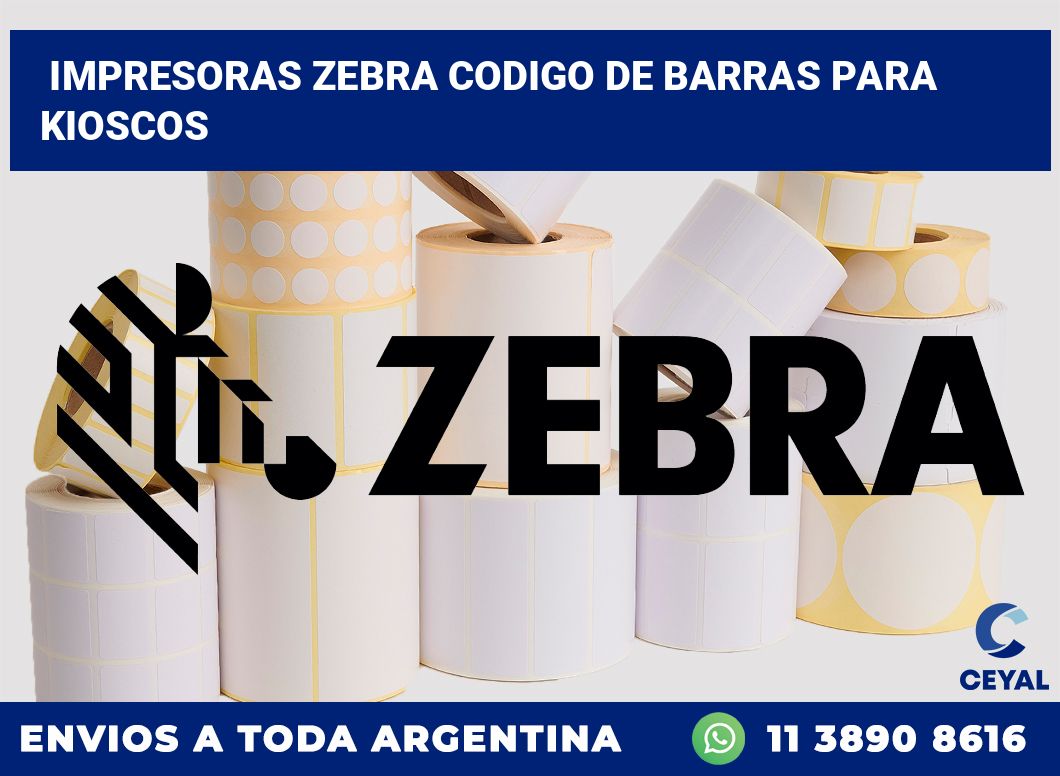 impresoras zebra codigo de barras para kioscos