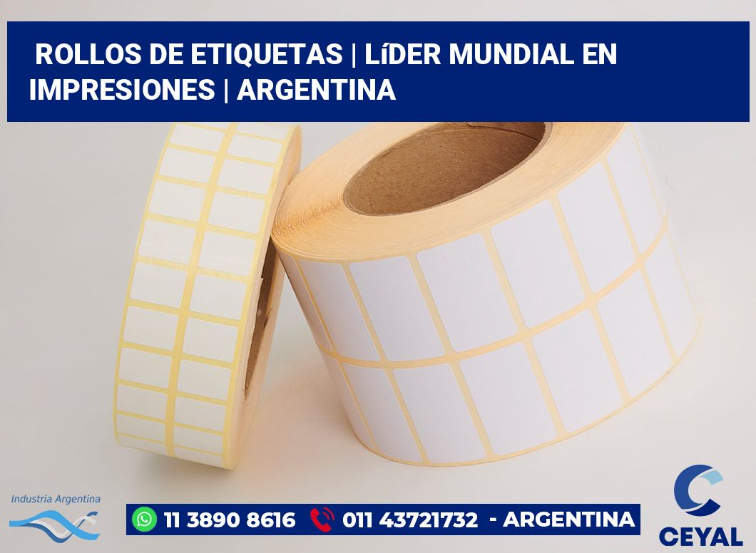 rollos de etiquetas | Líder mundial en impresiones | Argentina