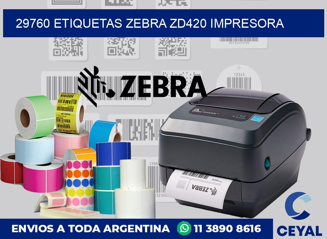 29760 etiquetas Zebra zd420 impresora