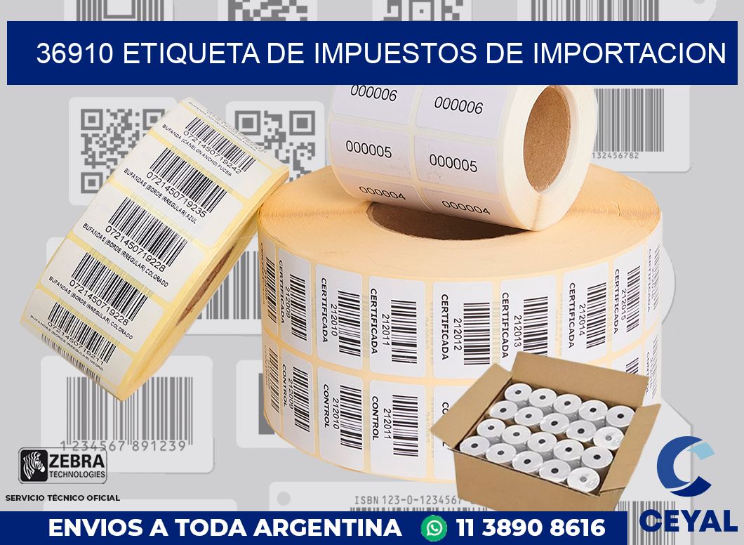 36910 Etiqueta de impuestos de importacion