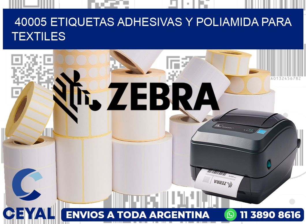 40005 Etiquetas adhesivas y poliamida para textiles