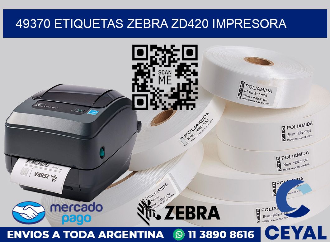 49370 etiquetas Zebra zd420 impresora
