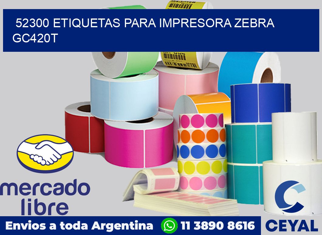 52300 etiquetas para impresora zebra GC420T