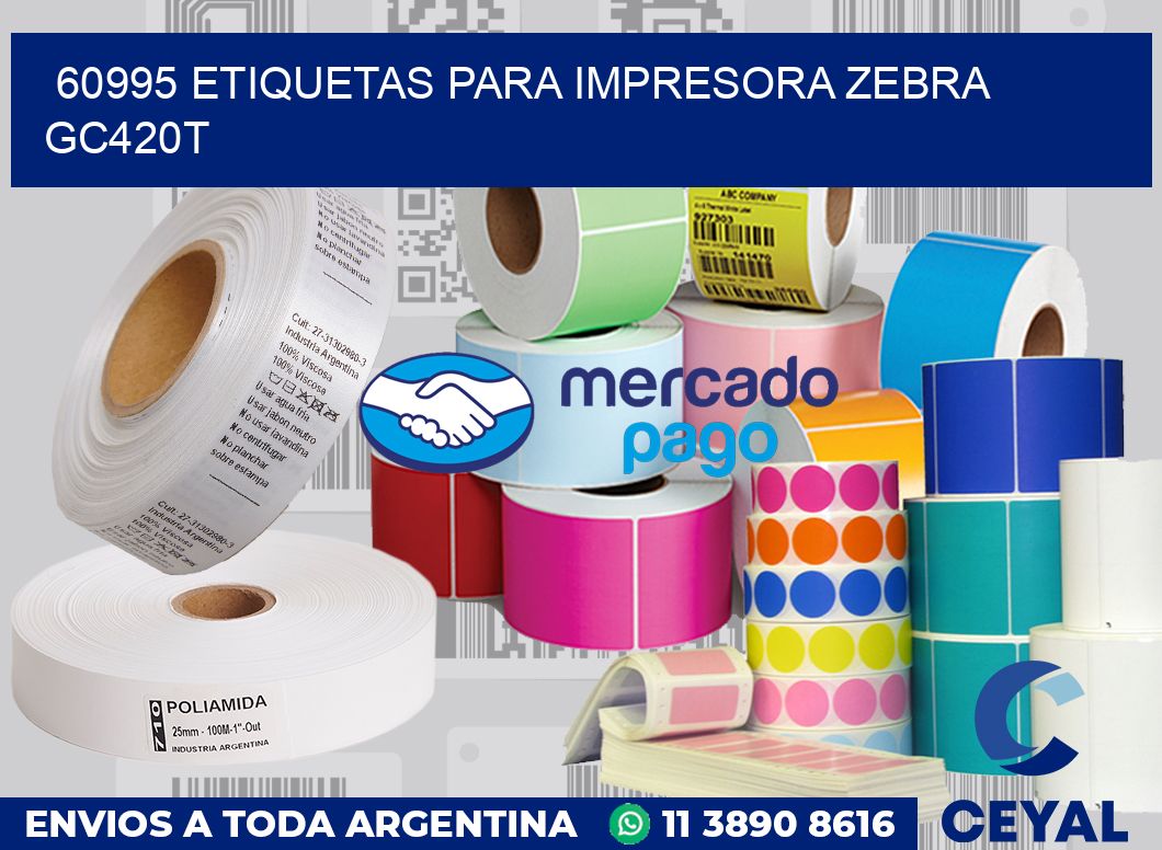 60995 etiquetas para impresora zebra GC420T